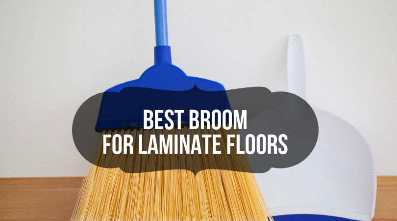 Best Broom For Laminate & Hardwood Floors in 2023