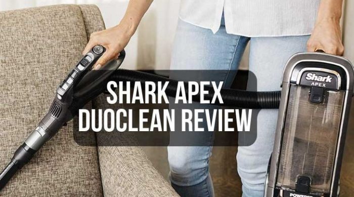 Shark Apex DuoClean Vacuum Review for Carpet and HardFloor Cleaning