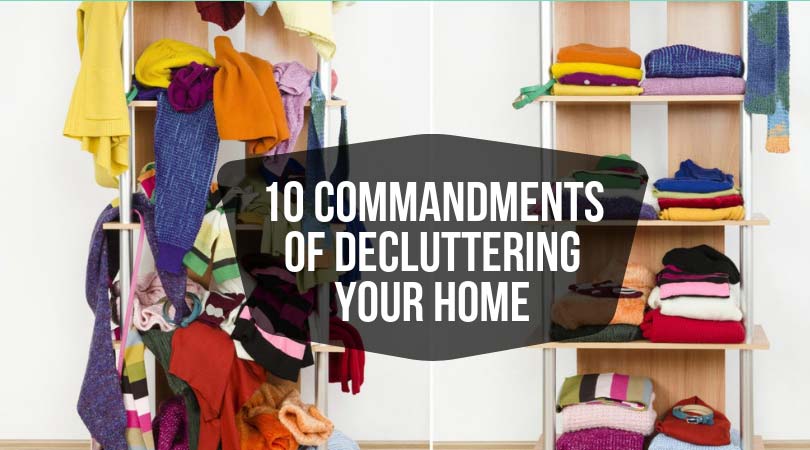 The 10 Commandments of Decluttering your Home