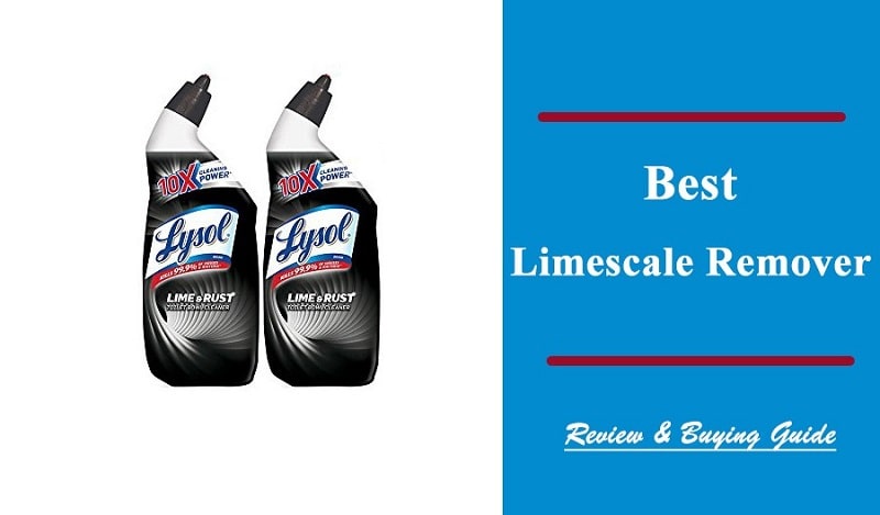 Best Limescale Remover- Review & Buying Guide